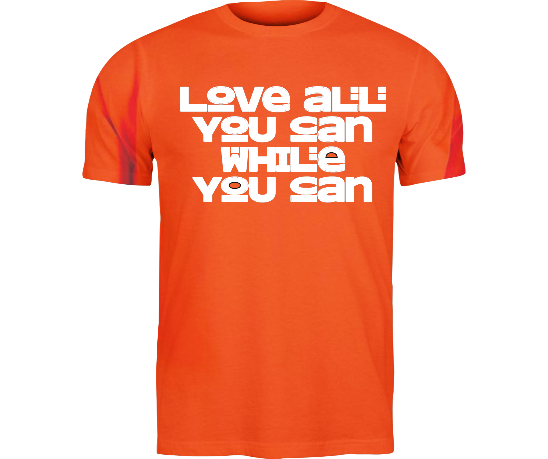 Love All You Can While You Can (T-Shirt)