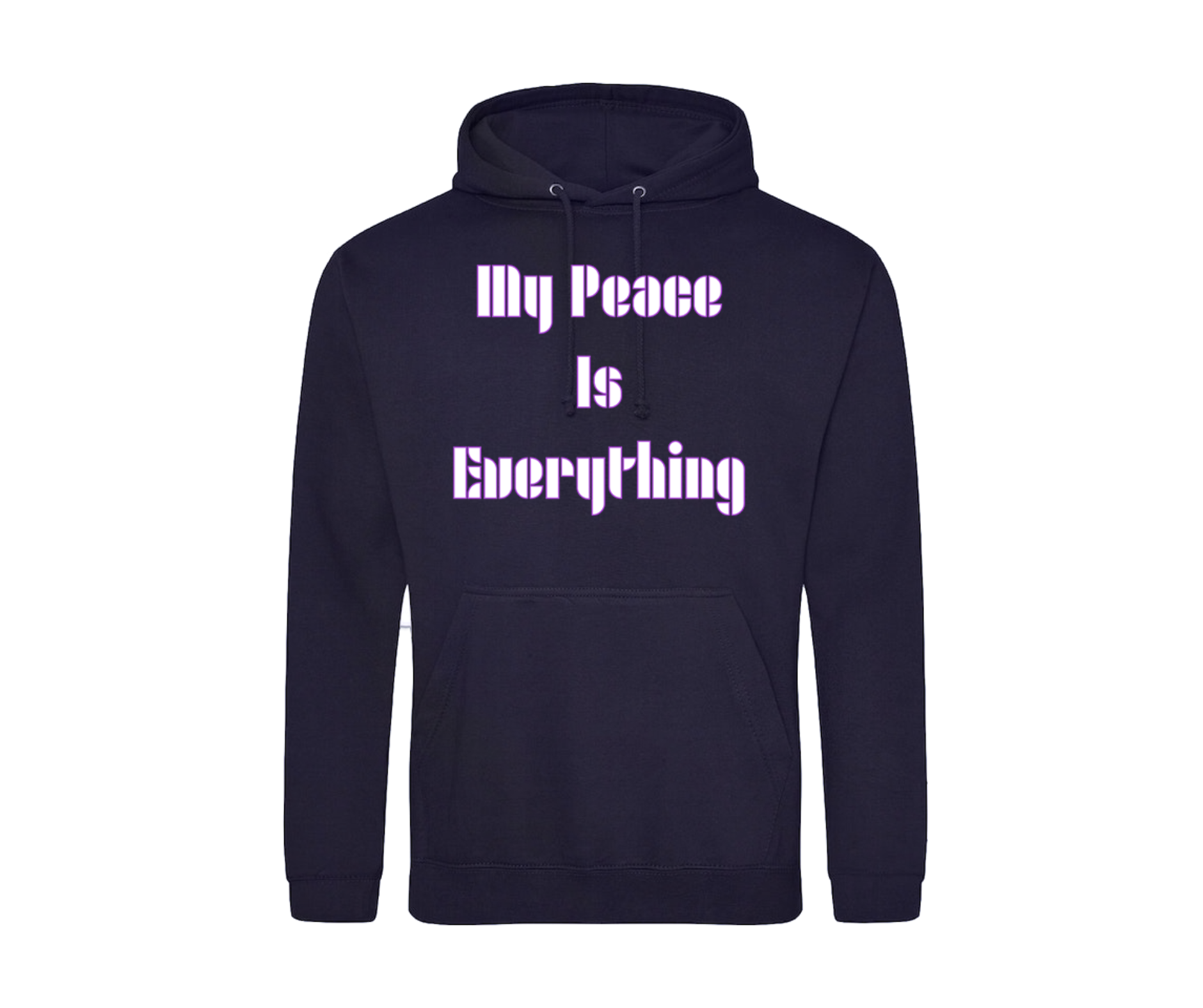 My Peace Is Everything (Hoodie)